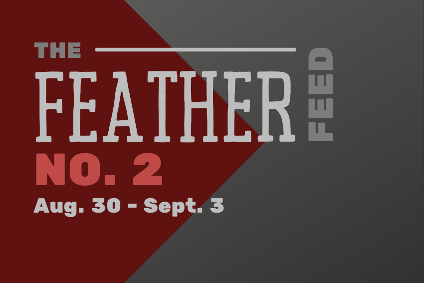 Feather Feed No. 2, Aug. 30 - Sept. 3